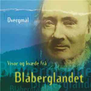 Dvergmål - Visor Og Kvæde Frå Blåberglandet download flac