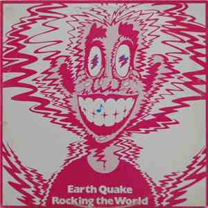 Earth Quake  - Rocking The World download flac