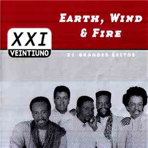 Earth, Wind & Fire - 21 Grandes Exitos download flac