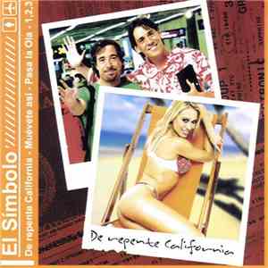 El Simbolo - Derepente California download flac