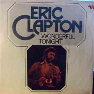 Eric Clapton - Wonderful Tonight download flac