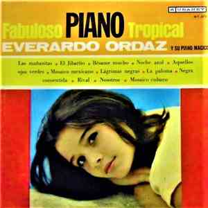 Everardo Ordaz Y Su Piano Magico - Fabuloso Piano Tropical download flac
