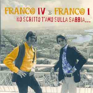 Franco IV E Franco I - Ho Scritto T'Amo Sulla Sabbia download flac