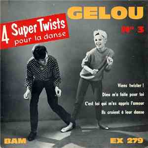 Gelou - 4 Super Twists Pour La Danse - N° 3 download flac