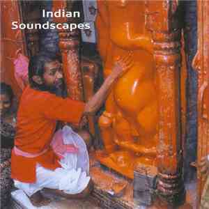 Indian Soundscapes - Indian Soundscapes download flac