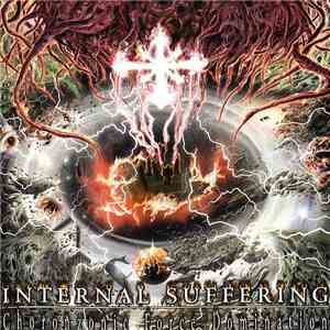 Internal Suffering - Choronzonic Force Domination FLAC album