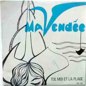 Jacky Paccard Et Son Orchestre - Ma Vendée / Toi, Moi Et La Plage download flac