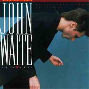 John Waite - Essential - 1976 - 1986 download flac