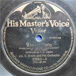 Jos. C. Smith And His Orchestra - Missouri Waltz / Kiss Me Again download flac