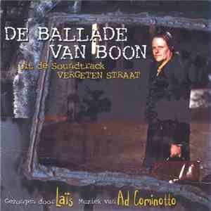 Laïs Feat. Ad Cominotto - De Ballade Van Boon (Uit De Soundtrack 'Vergeten Straat') download flac