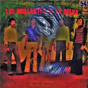 Los Brillantes De La Selva - Conjunto Folklórico Paraguayo "Los Brillantes De La Selva" download flac