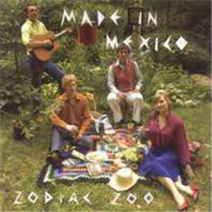 Made In Mexico - Zodiac Zoo download flac