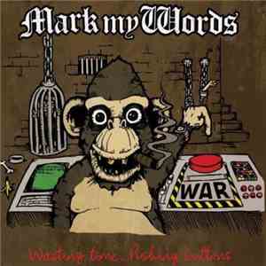Mark My Words - Wasting Time... Pushing Buttons download flac