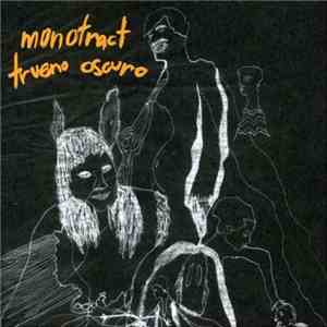 Monotract - Trueno Oscuro download flac