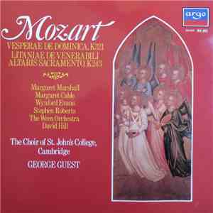 Mozart - The Wren Orchestra, The Choir Of St John's College Cambridge, George Guest  - Vesperae De Dominica, K321 • Litaniae De Venerabili Altaris Sacrament, K243 download flac