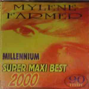 Mylène Farmer - Millenium Super Maxi Best 2000 download flac