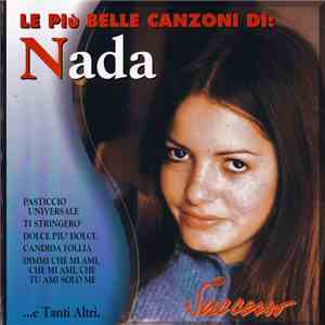 Nada  - Le Più Belle Canzoni Di: Nada download flac