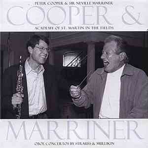 Peter Cooper  & Sir Neville Marriner, The Academy Of St. Martin-in-the-Fields - Mullikin & Strauss - Cooper & Marriner - Oboe Concertos By Strauss & Mulliken download flac