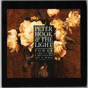 Peter Hook And The Light - Power Corruption & Lies Tour 2013 Live In Dublin 22/11/13 download flac