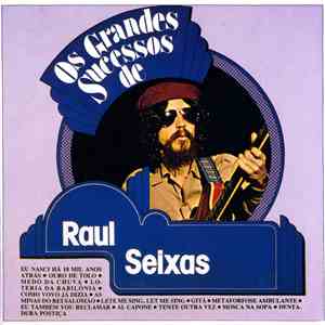 Raul Seixas - Os Grandes Sucessos De Raul Seixas download flac