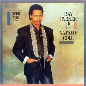 Ray Parker Jr. with Natalie Cole - Over You download flac