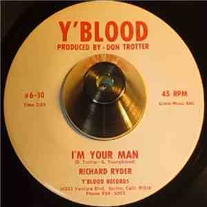 Richard Ryder - I'm Your Man / Take The Time (To Love Somebody) download flac