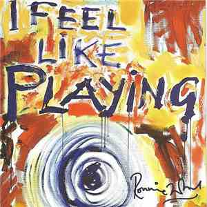 Ronnie Wood - I Feel Like Playing download flac