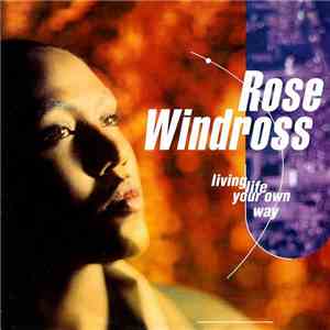 Rose Windross - Living Life Your Own Way download flac