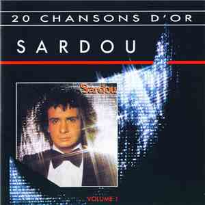 Sardou - 20 Chansons D'Or - Volume 1 download flac