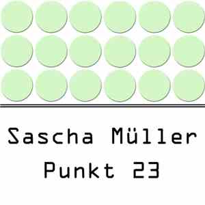Sascha Müller - Punkt 23 download flac