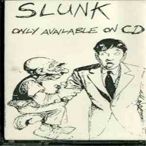 Slunk - Only Available On CD download flac
