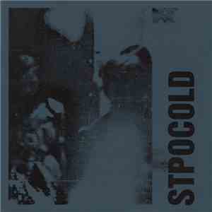 Stpocold - What Happened Outside download flac
