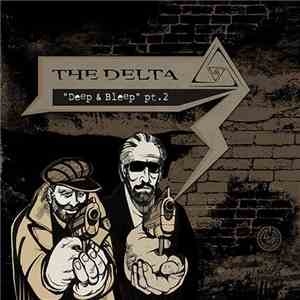 The Delta - Deep & Bleep Pt. 2 download flac