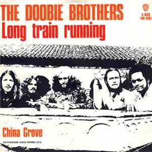The Doobie Brothers - Long Train Runnin' download flac