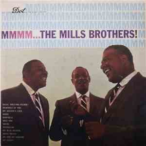 The Mills Brothers - Mmmm ... The Mills Brothers download flac