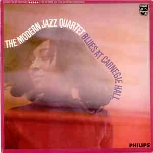 The Modern Jazz Quartet - Blues At Carnegie Hall download flac
