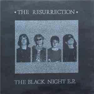 The Resurrection - The Black Night E.P. download flac