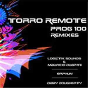 Torro Remote - Prog 100 Remixes download flac
