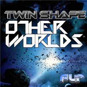 Twin Shape - Other Worlds download flac