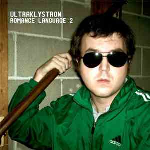 Ultraklystron  - Romance Language 2 FLAC album