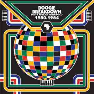 Various - Boogie Breakdown (South African Synth-Disco 1980-1984) download flac