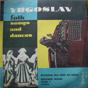 Various - Macedonian Folk Songs And Dances = Makedonske Narodne Pjesme I Plesovi download flac