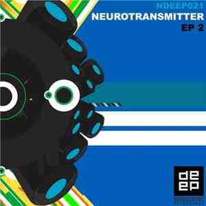 Various - Neurotransmitter EP 2 download flac