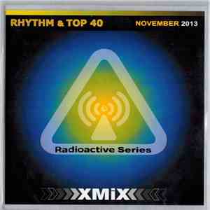 Various - Radioactive Rhythm & Top 40 - November 2013 download flac