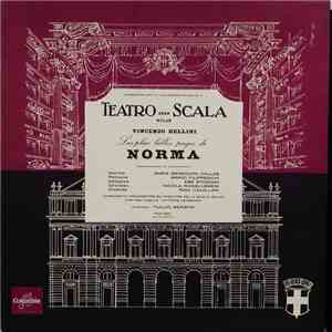 Vincenzo Bellini - Mario Filippeschi, Nicola Rossi-Lemeni, Maria Callas, Ebe Stignani, Rina Cavallari, Paolo Caroli - Les Plus Belles Pages De Norma download flac