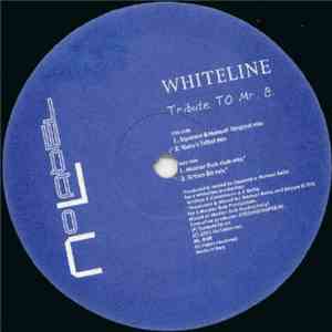 Whiteline - Tribute To Mr. B. download flac
