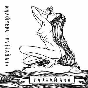 Andromeda  - Fustaña 06 download flac