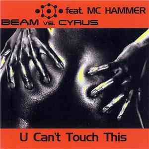 Beam vs. Cyrus Feat. MC Hammer - U Can't Touch This download flac