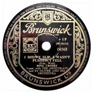 Bing Crosby - I Didn't Slip, I Wasn't Pushed, I Fell download flac