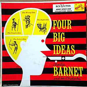 Charlie Barnet And His Orchestra - Four Big Ideas download flac